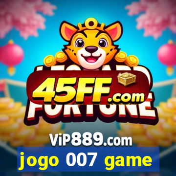 jogo 007 game